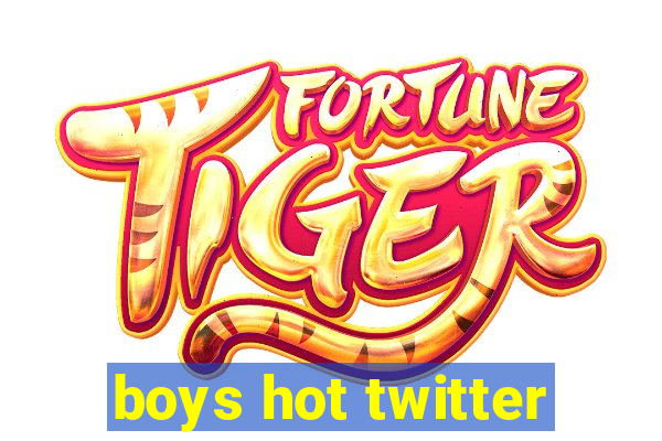 boys hot twitter